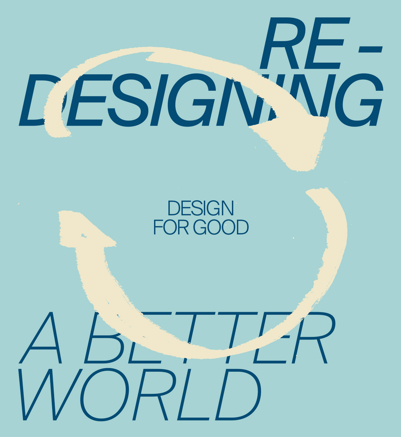design-for-good-re-designing-a-better-world